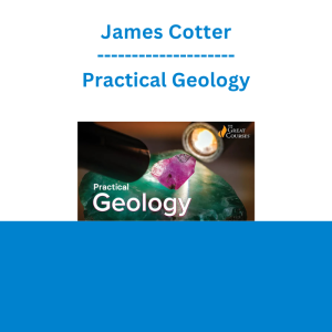 James Cotter - Practical Geology