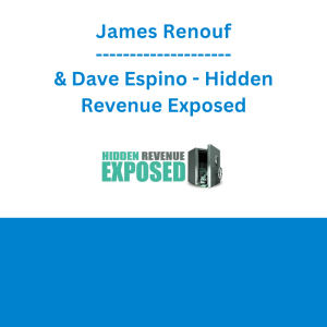 James Renouf & Dave Espino - Hidden Revenue Exposed