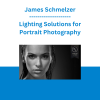 James Schmelzer - Lighting Solutions for Portrait Photography