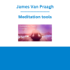 James Van Praagh - Meditation tools
