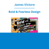 James Victore - Bold & Fearless Design