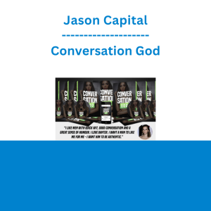 Jason Capital - Conversation God