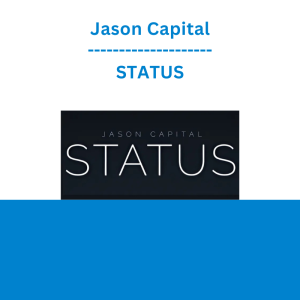 Jason Capital - STATUS