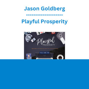 Jason Goldberg - Playful Prosperity