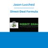Jason Lucchesi - Direct Deal Formula
