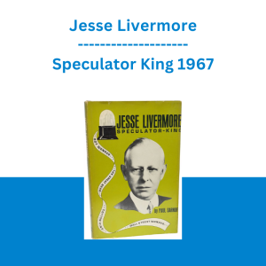 Jesse Livermore - Speculator King 1967