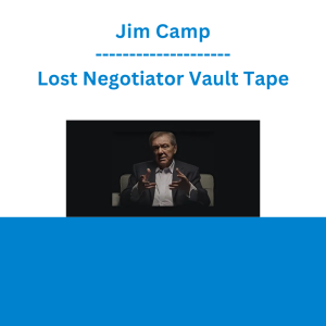 Jim Camp - Lost Negotiator Vault Tape