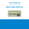 Jim Cockrum - Silent Sales Machine