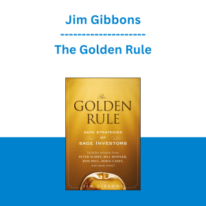 Jim Gibbons - The Golden Rule