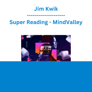 Jim Kwik - Super Reading - MindValley
