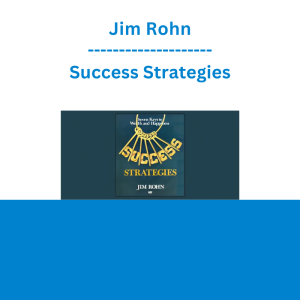 Jim Rohn - Success Strategies