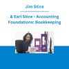 Jim Stice & Earl Stice - Accounting Foundations: Bookkeeping
