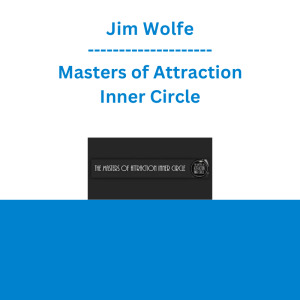 Jim Wolfe - Masters of Attraction Inner Circle