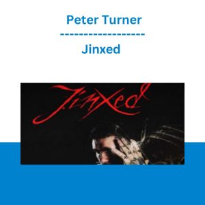 Jinxed - Peter Turner