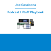 Joe Casabona - Podcast Liftoff Playbook
