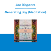 Joe Dispenza - Generating Joy (Meditation)