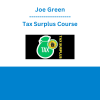Joe Green - Tax Surplus Course