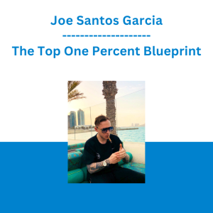 Joe Lampton - The Top One Percent Blueprint