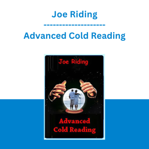 Joe Riding - Advanced Cold Reading