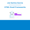 Joe Santos Garcia - HTML Email Frameworks