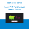 Joe Santos Garcia - Learn PHP 7 and Laravel Master Course