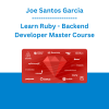 Joe Santos Garcia - Learn Ruby - Backend Developer Master Course