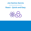 Joe Santos Garcia - React - Quick and Easy