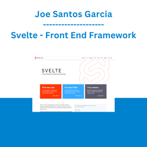 Joe Santos Garcia - Svelte - Front End Framework