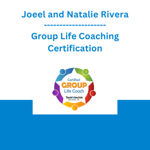 Joeel and Natalie Rivera - Group Life Coaching Certification
