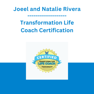 Joeel and Natalie Rivera - Transformation Life Coach Certification
