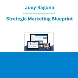 Joey Ragona - Strategic Marketing Blueprint