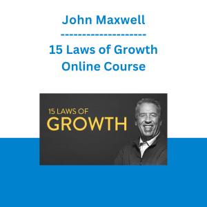 John Maxwell - 15 Laws of Growth Online Course