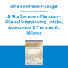 John Sommers-Flanagan & Rita Sommers-Flanagan - Clinical Interviewing - Intake, Assessment & Therapeutic Alliance