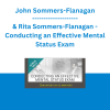 John Sommers-Flanagan & Rita Sommers-Flanagan - Conducting an Effective Mental Status Exam