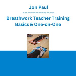 Jon Paul - Breathwork Teacher Training Basics & One-on-One