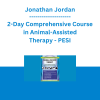 Jonathan Jordan - 2-Day Comprehensive Course in Animal-Assisted Therapy: A Practical Model to Incorporate Animals in Your Current Treatment - PESI