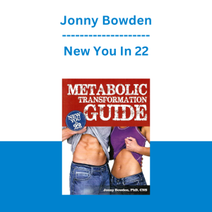 Jonny Bowden - New You In 22