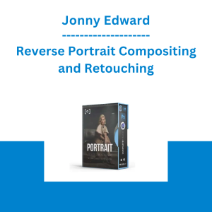 Jonny Edward - Reverse Portrait Compositing and Retouching