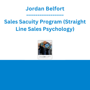 Jordan Belfort - Sales Sacuity Program (Straight Line Sales Psychology)