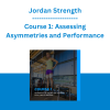Jordan Strength - Course 1: Assessing Asymmetries and Performance