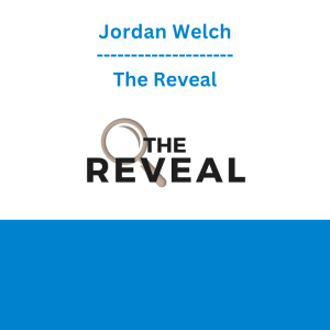 Jordan Welch - The Reveal