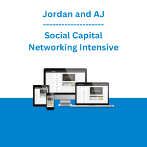 Jordan and AJ - Social Capital Networking Intensive