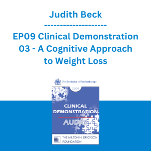 Judith Beck - EP09 Clinical Demonstration 03 - A Cognitive Approach to Weight Loss