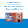 Judith Blackstone - The Realization Process: Moving and Chanting as Fundamental Consciousness - Collection