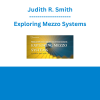 Judith R. Smith - Exploring Mezzo Systems