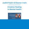 Judith Rubin & Eleanor Irwin - Creative Healing in Mental Health
