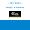 Jullien Gordon - 40 Days of Freedom