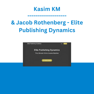Kasim KM & Jacob Rothenberg - Elite Publishing Dynamics
