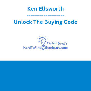 Ken Ellsworth - Unlock The Buying Code