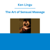 Ken Lingu - The Art of Sensual Massage